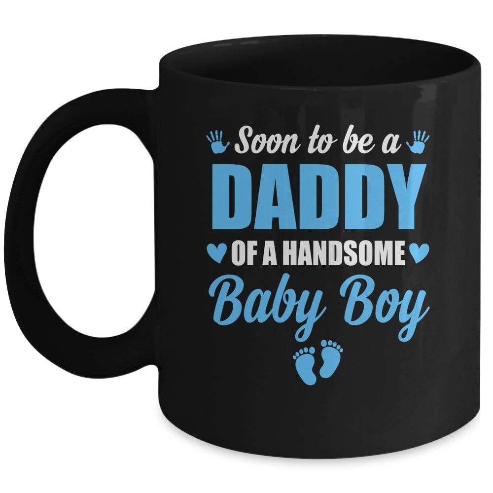 Soon To Be A Daddy Of A Handsome Baby Boy Announcement Mug | teecentury
