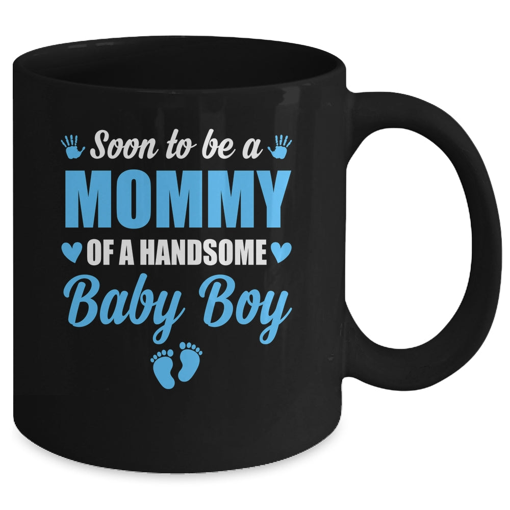 Soon To Be A Mommy Of A Handsome Baby Boy Announcement Mug | teecentury