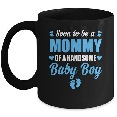 Soon To Be A Mommy Of A Handsome Baby Boy Announcement Mug | teecentury