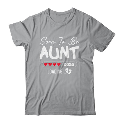Soon To Be Aunt 2025 Loading Promoted To Aunt Est 2025 Shirt & Tank Top | teecentury