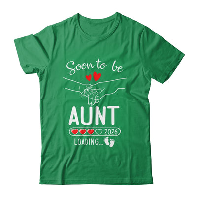 Soon To Be Aunt 2026 Loading Pregnancy Announcement Aunt Shirt & Hoodie | teecentury