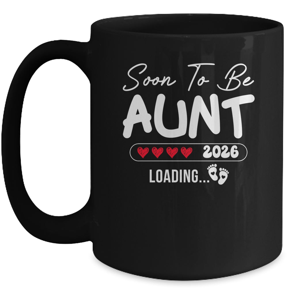 Soon To Be Aunt 2026 Loading Promoted To Aunt Est 2026 Mug | teecentury