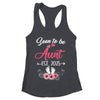 Soon To Be Aunt Est 2025 Mothers Day First Time Aunt Shirt & Tank Top | teecentury