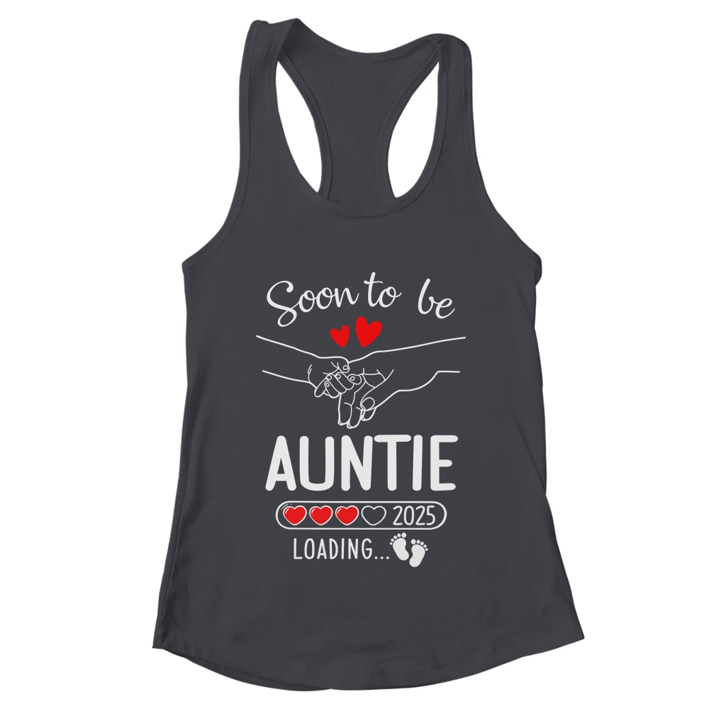 Soon To Be Auntie 2025 Loading Pregnancy Announcement Auntie Shirt & Tank Top | teecentury