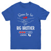 Soon To Be Big Brother 2025 Loading Pregnancy Announcement Brother Youth Shirt | teecentury