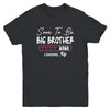 Soon To Be Big Brother 2025 Loading Promoted To Brother Est 2025 Youth Shirt | teecentury