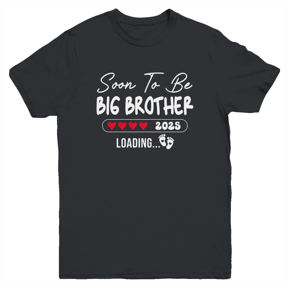 Soon To Be Big Brother 2025 Loading Promoted To Brother Est 2025 Youth Shirt Teecentury