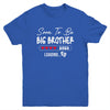 Soon To Be Big Brother 2025 Loading Promoted To Brother Est 2025 Youth Shirt | teecentury