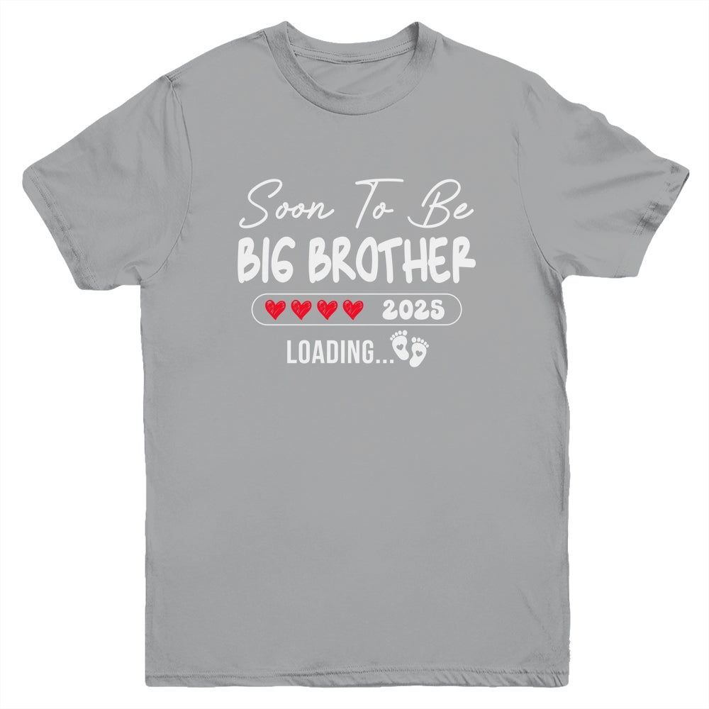 Soon To Be Big Brother 2025 Loading Promoted To Brother Est 2025 Youth Shirt | teecentury