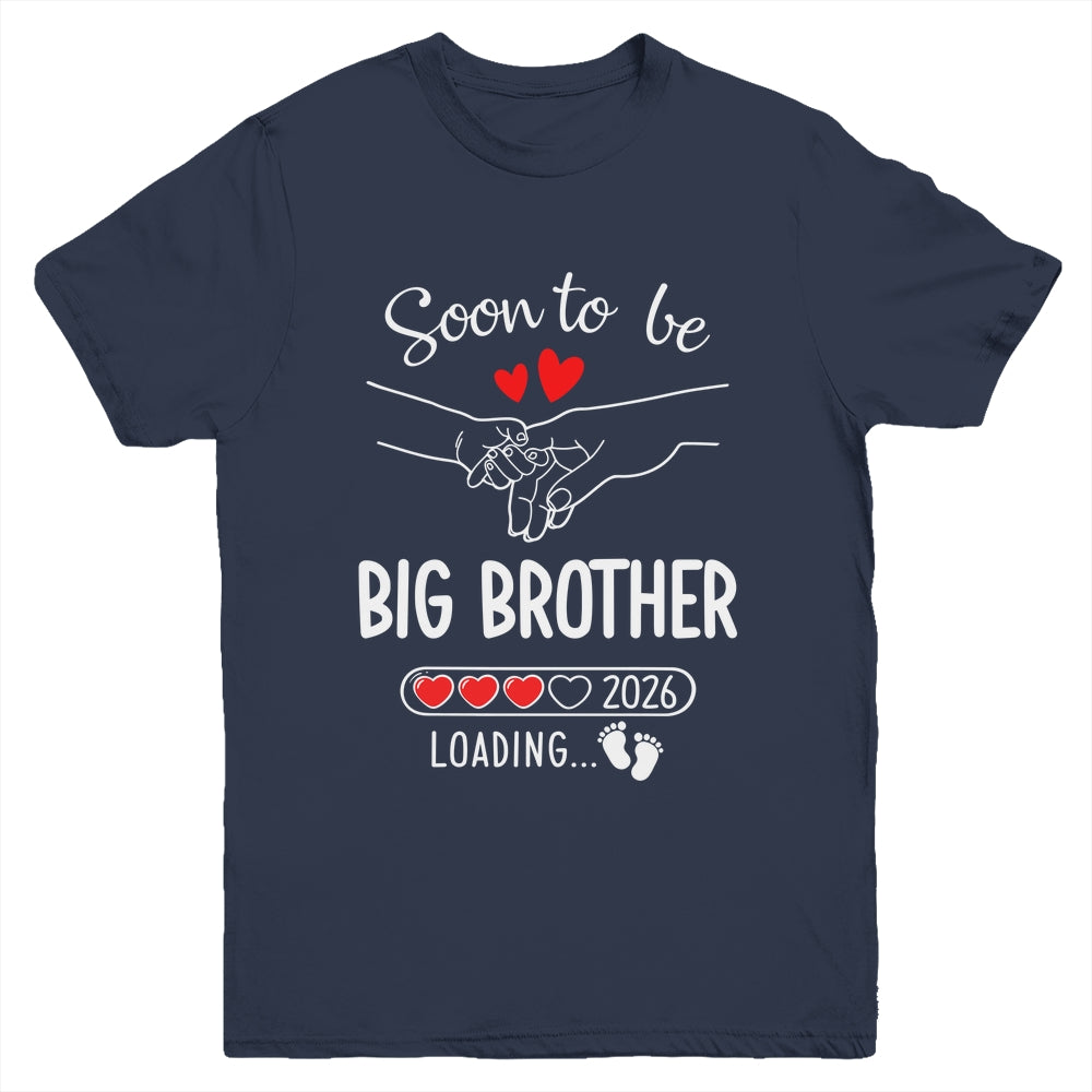 Soon To Be Big Brother 2026 Loading Pregnancy Announcement Brother Youth Shirt | teecentury