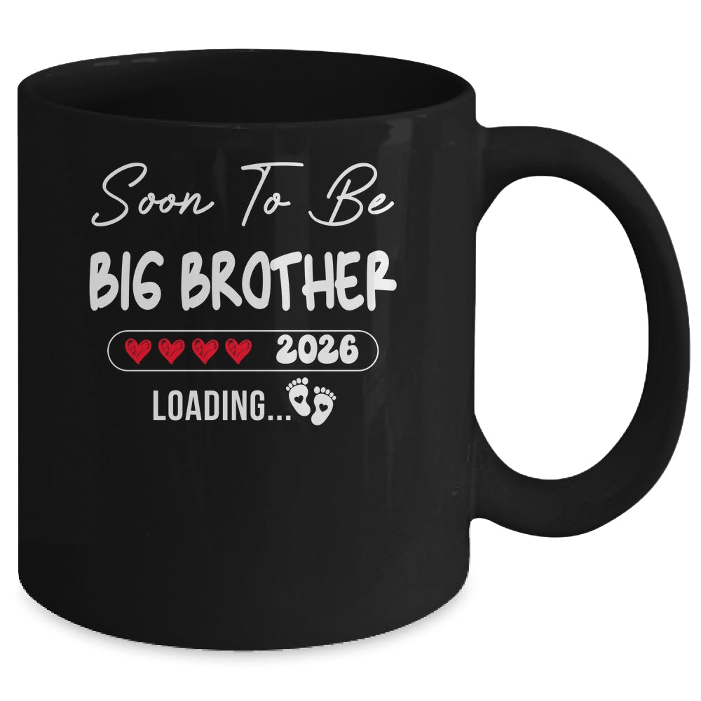 Soon To Be Big Brother 2026 Loading Promoted To Brother Est 2026 Mug | teecentury
