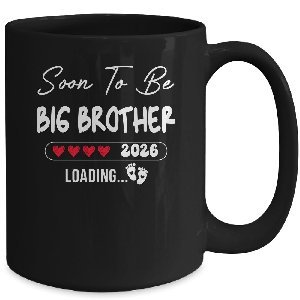 Soon To Be Big Brother 2026 Loading Promoted To Brother Est 2026 Mug | teecentury