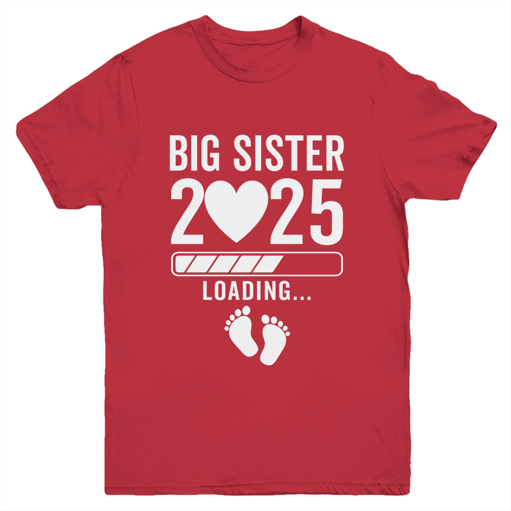 Soon To Be Big Sister 2025 Pregnancy Announcement Loading Youth Shirt | teecentury
