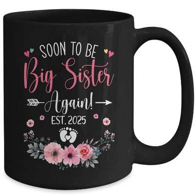 Soon To Be Big Sister Again Est 2025 New Sister Mug | teecentury