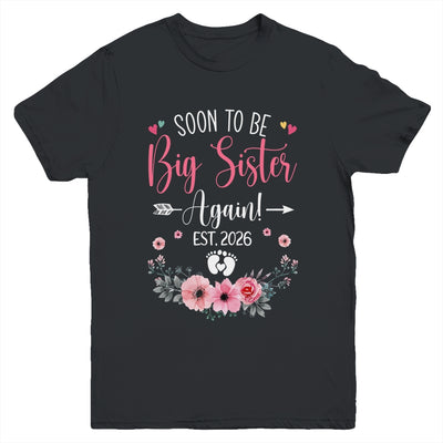 Soon To Be Big Sister Again Est 2026 New Sister Youth Shirt | teecentury