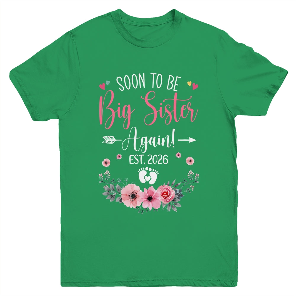 Soon To Be Big Sister Again Est 2026 New Sister Youth Shirt | teecentury
