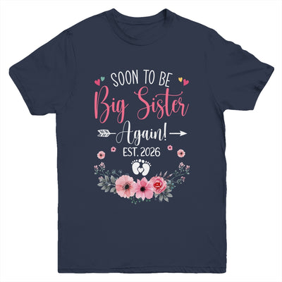 Soon To Be Big Sister Again Est 2026 New Sister Youth Shirt | teecentury