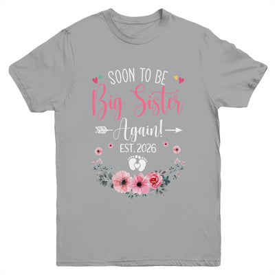Soon To Be Big Sister Again Est 2026 New Sister Youth Shirt | teecentury