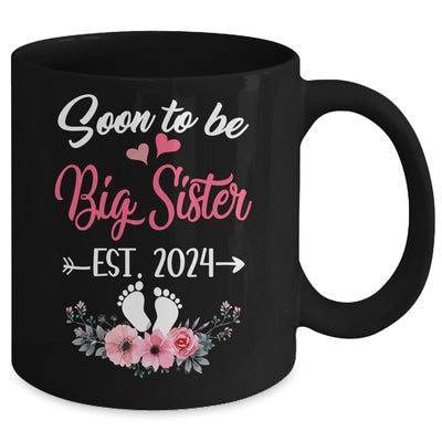 Soon To Be Big Sister Est 2024 New First Time Sister Mug | teecentury