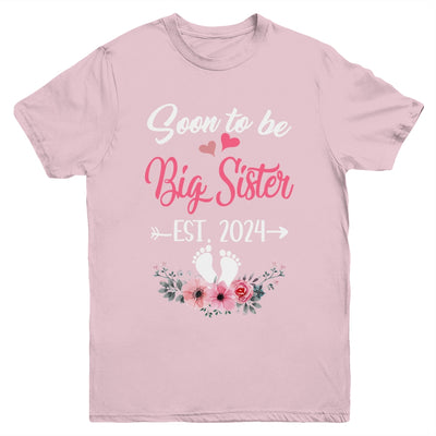 Soon To Be Big Sister Est 2024 New First Time Sister Youth Shirt | teecentury