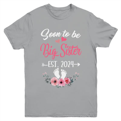 Soon To Be Big Sister Est 2024 New First Time Sister Youth Shirt | teecentury