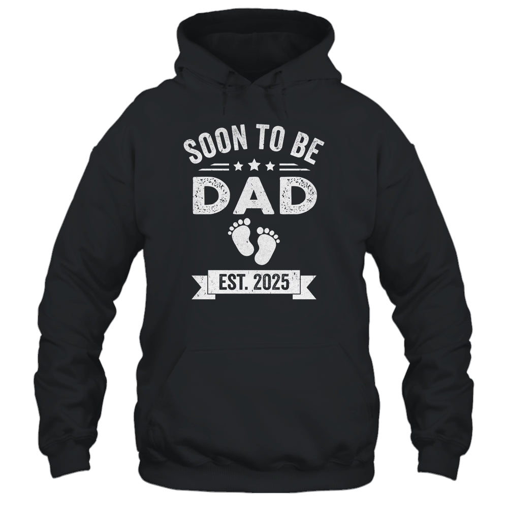 Soon To Be Dad 2025 Fathers Day First Time Daddy Shirt & Hoodie | teecentury