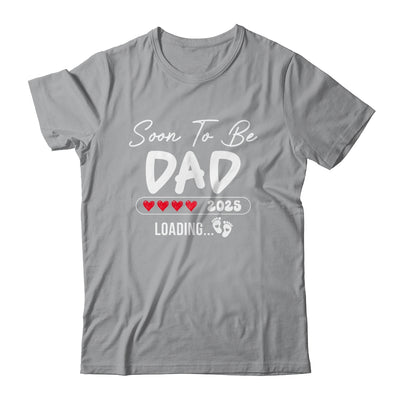 Soon To Be Dad 2025 Loading Promoted To Dad Est 2025 Shirt & Hoodie | teecentury