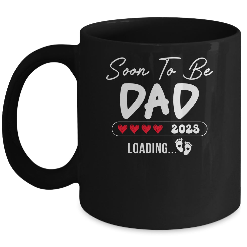 Soon To Be Dad 2025 Loading Promoted To Dad Est 2025 Mug | teecentury