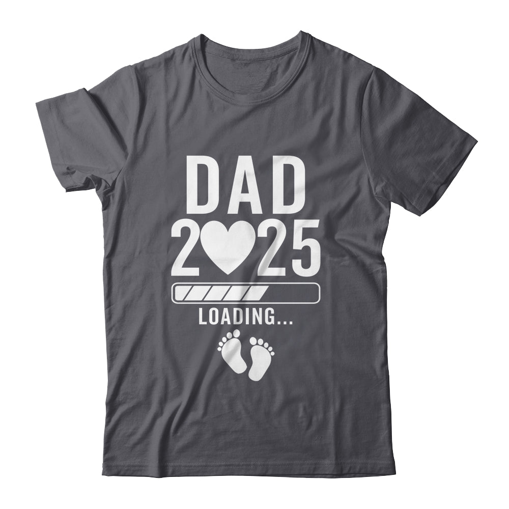 Soon To Be Dad 2025 Pregnancy Announcement Loading Shirt & Hoodie | teecentury