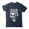 Soon To Be Dad 2025 Pregnancy Announcement Loading Shirt & Hoodie | teecentury