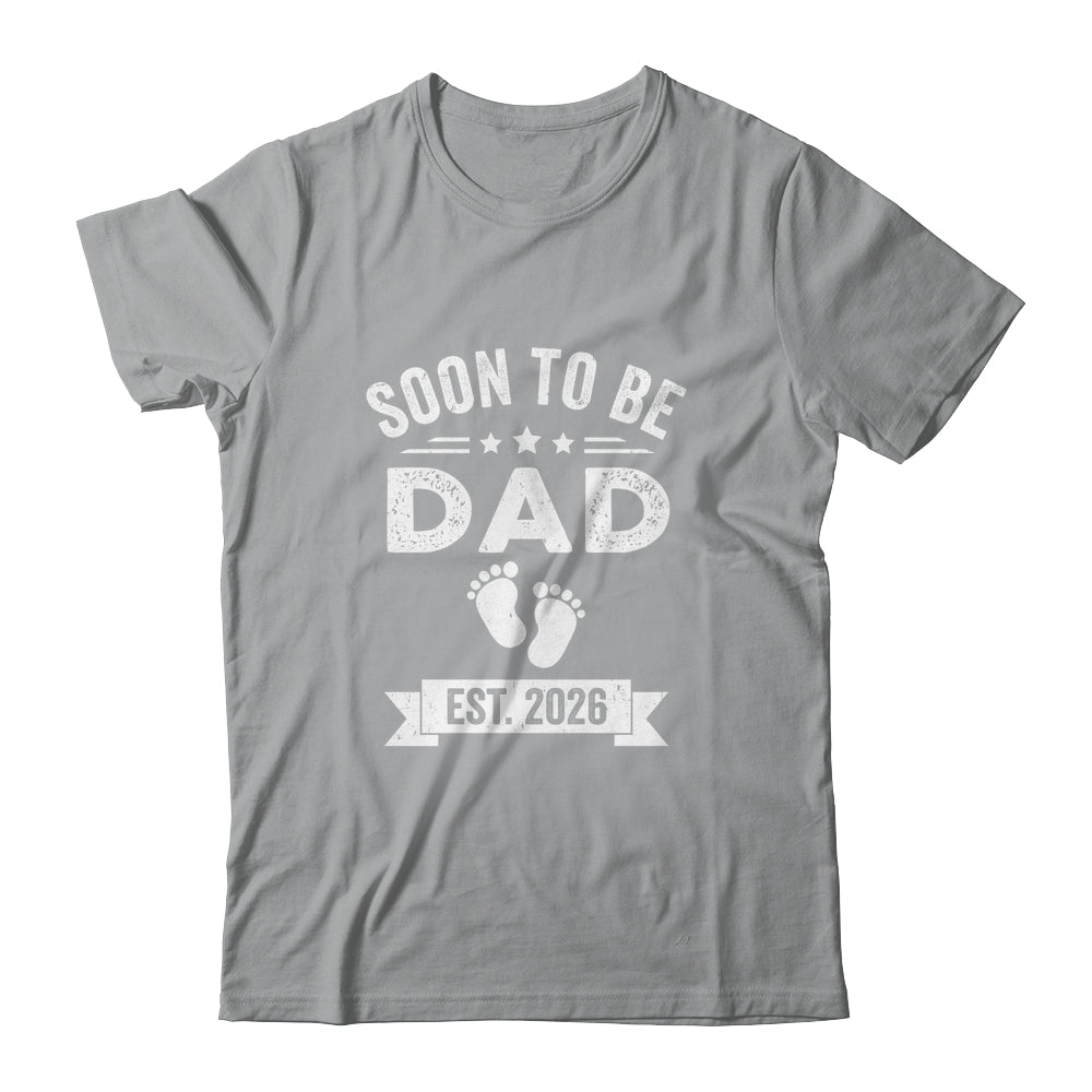 Soon To Be Dad 2026 Fathers Day First Time Daddy Shirt & Hoodie | teecentury
