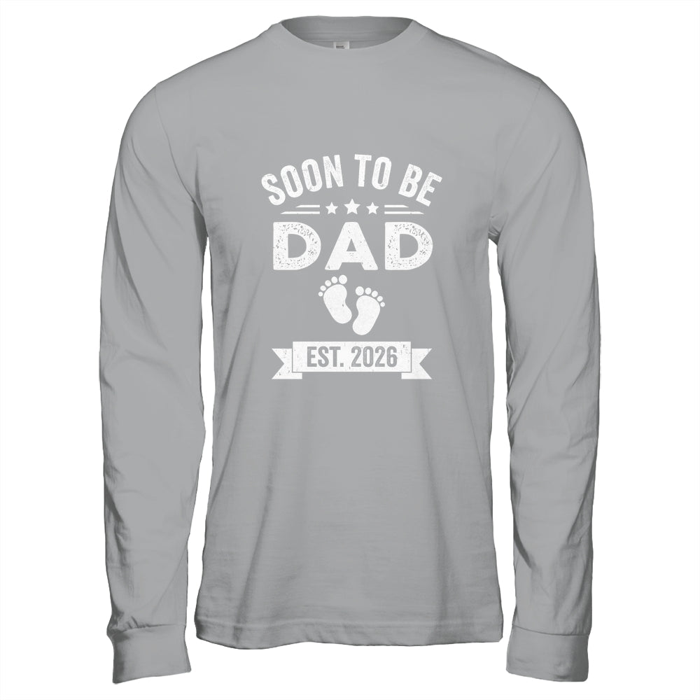 Soon To Be Dad 2026 Fathers Day First Time Daddy Shirt & Hoodie | teecentury