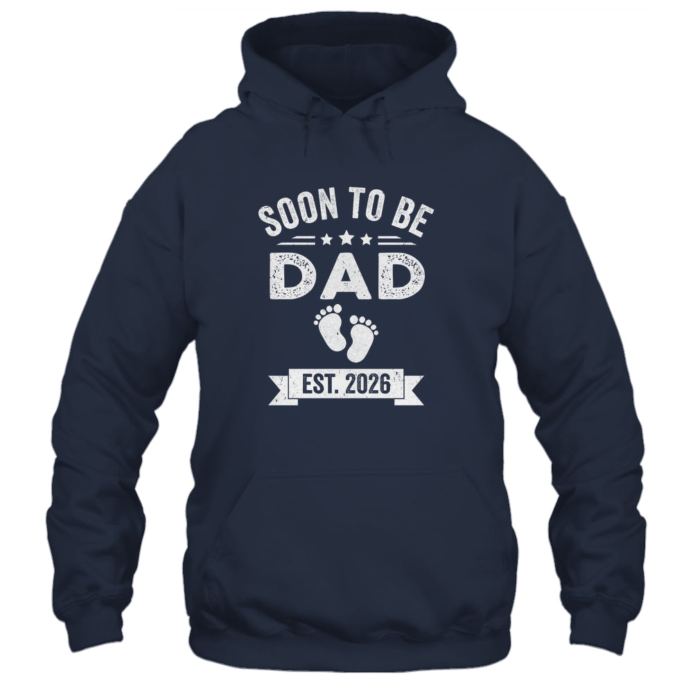 Soon To Be Dad 2026 Fathers Day First Time Daddy Shirt & Hoodie | teecentury
