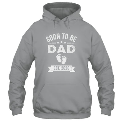 Soon To Be Dad 2026 Fathers Day First Time Daddy Shirt & Hoodie | teecentury