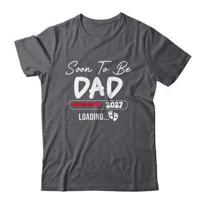 Soon To Be Dad 2027 Loading Promoted To Dad Est 2027 Shirt & Tank Top | teecentury