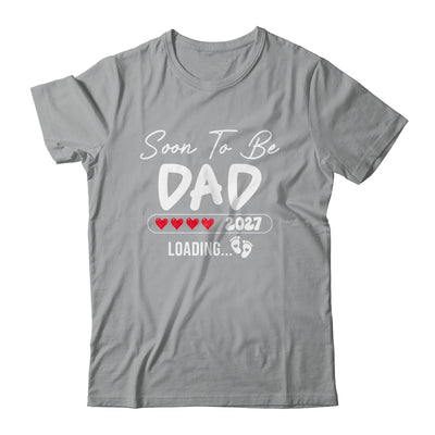 Soon To Be Dad 2027 Loading Promoted To Dad Est 2027 Shirt & Tank Top | teecentury