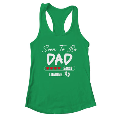 Soon To Be Dad 2027 Loading Promoted To Dad Est 2027 Shirt & Tank Top | teecentury