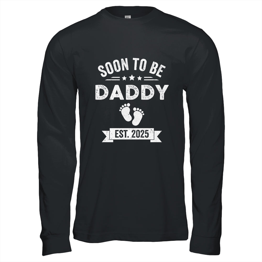 Soon To Be Daddy 2025 Fathers Day First Time Dad Shirt & Hoodie | teecentury