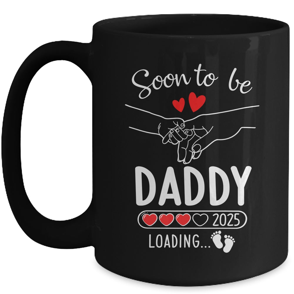 Soon To Be Daddy 2025 Loading Pregnancy Announcement Daddy Mug | teecentury