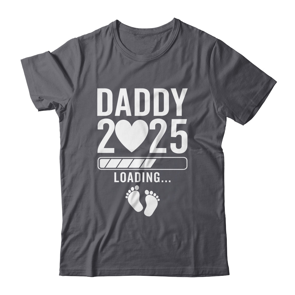Soon To Be Daddy 2025 Pregnancy Announcement Loading Shirt & Hoodie | teecentury