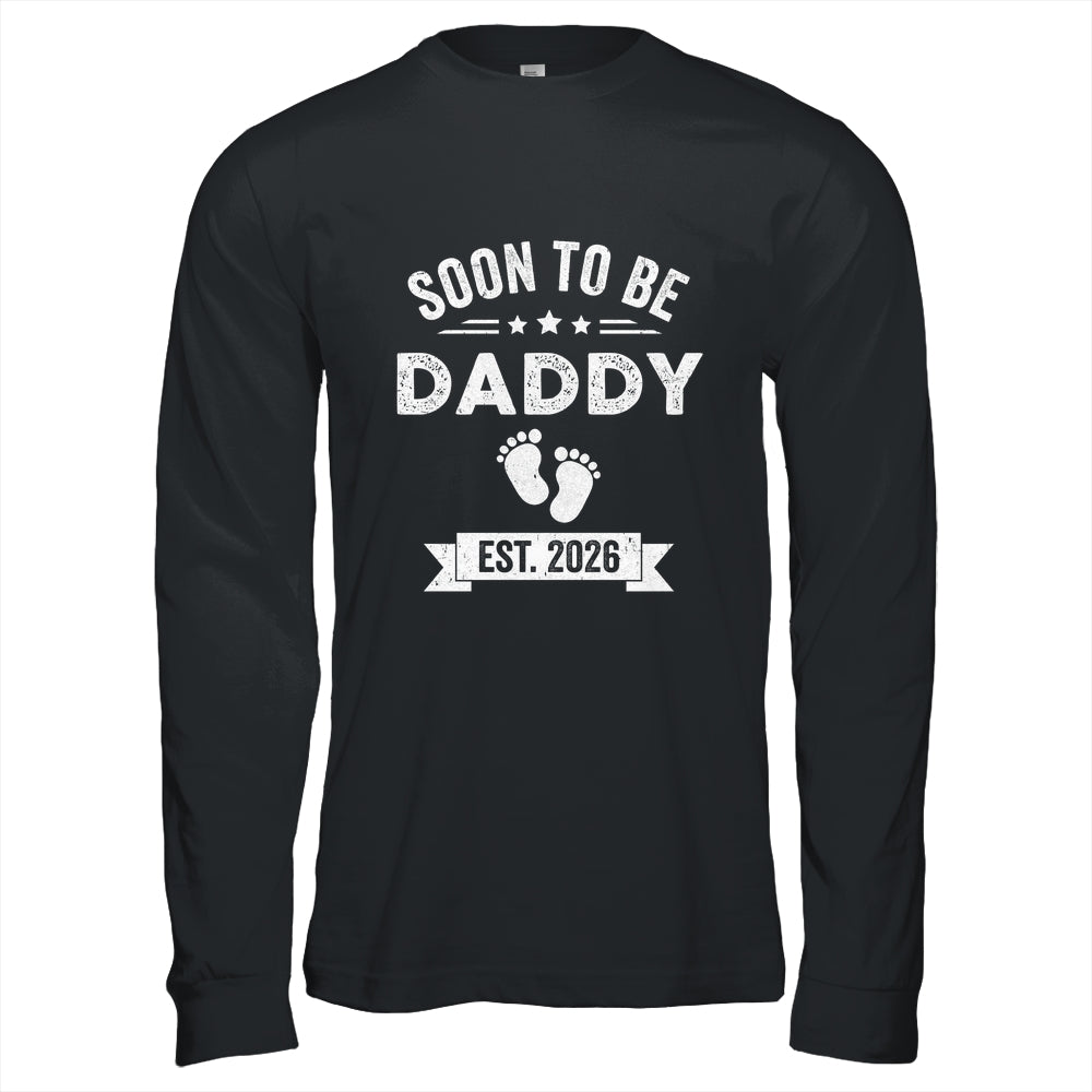 Soon To Be Daddy 2026 Fathers Day First Time Dad Shirt & Hoodie | teecentury
