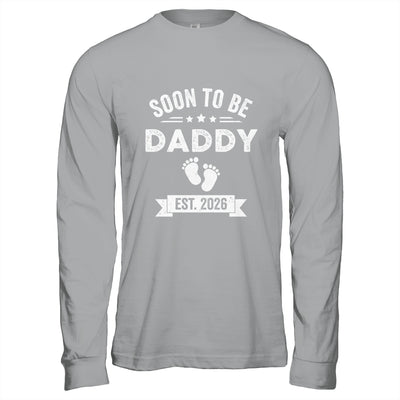 Soon To Be Daddy 2026 Fathers Day First Time Dad Shirt & Hoodie | teecentury
