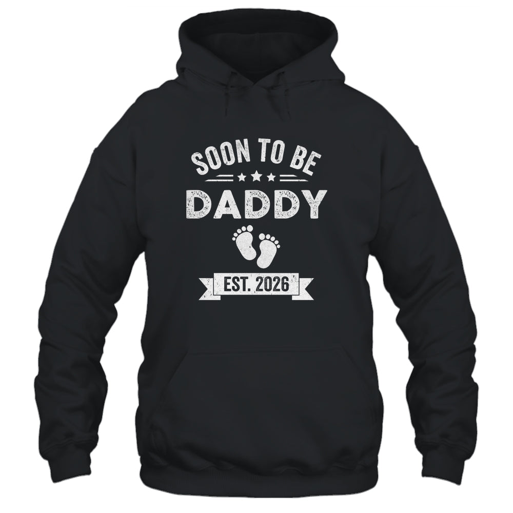Soon To Be Daddy 2026 Fathers Day First Time Dad Shirt & Hoodie | teecentury