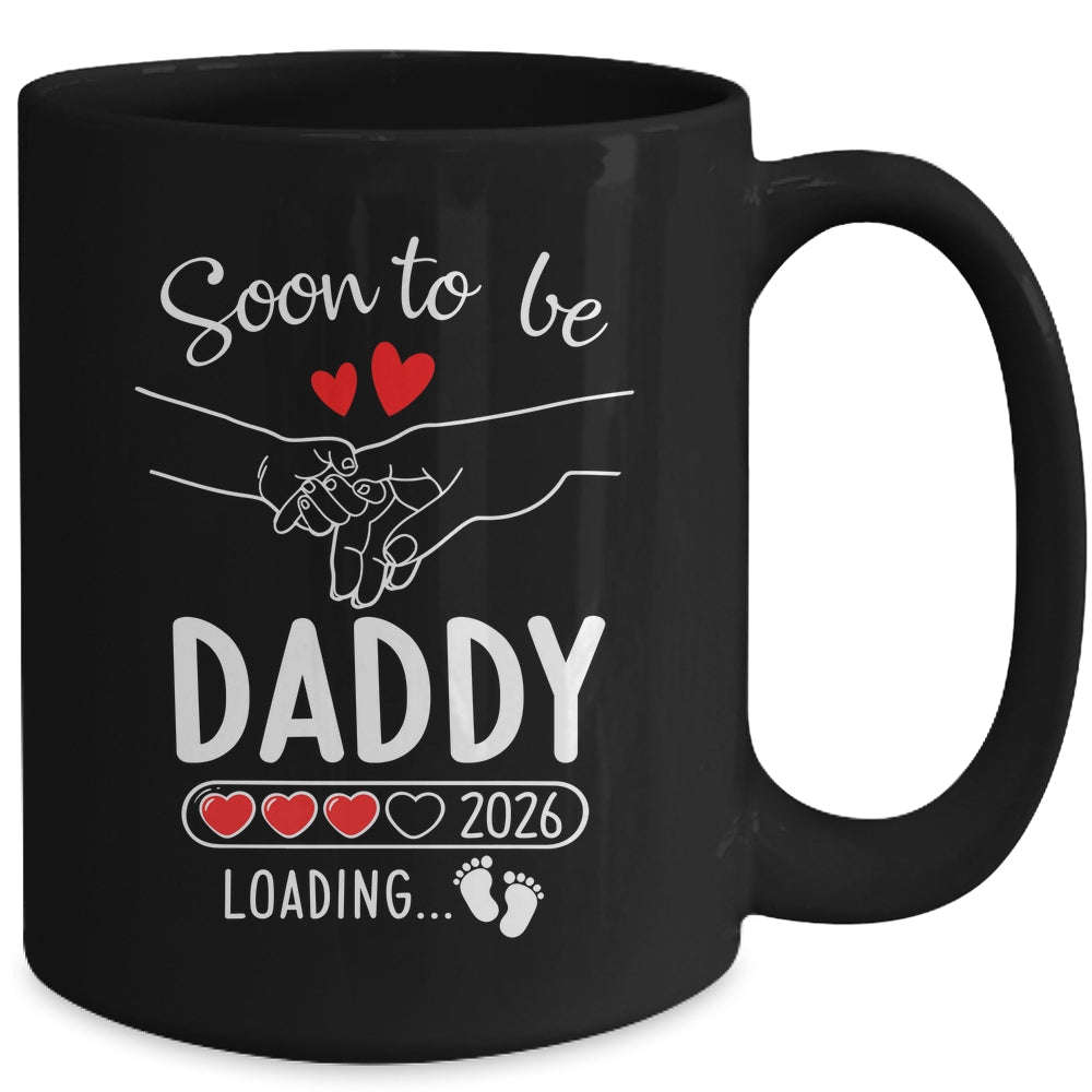 Soon To Be Daddy 2026 Loading Pregnancy Announcement Daddy Mug | teecentury
