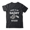 Soon To Be Daddy Est 2025 Fathers Day First Time New Dad Shirt & Hoodie | teecentury