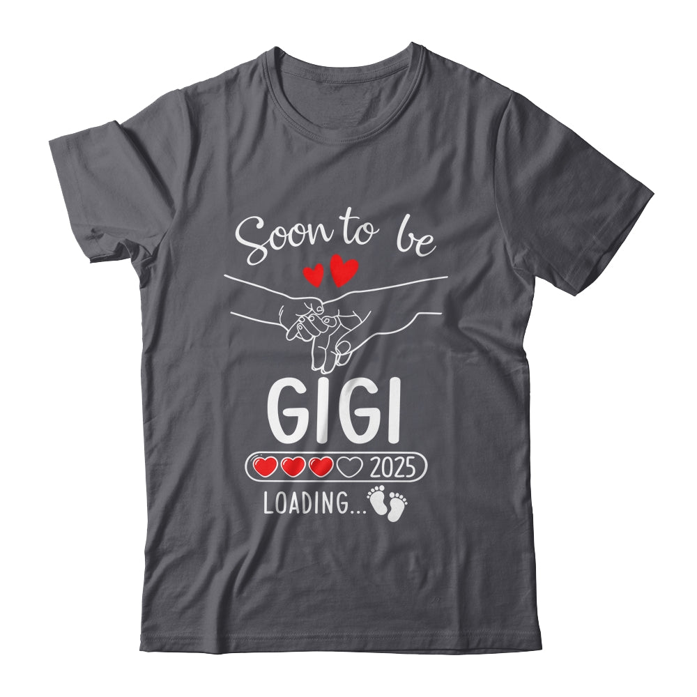 Soon To Be Gigi 2025 Loading Pregnancy Announcement Gigi Shirt & Tank Top | teecentury
