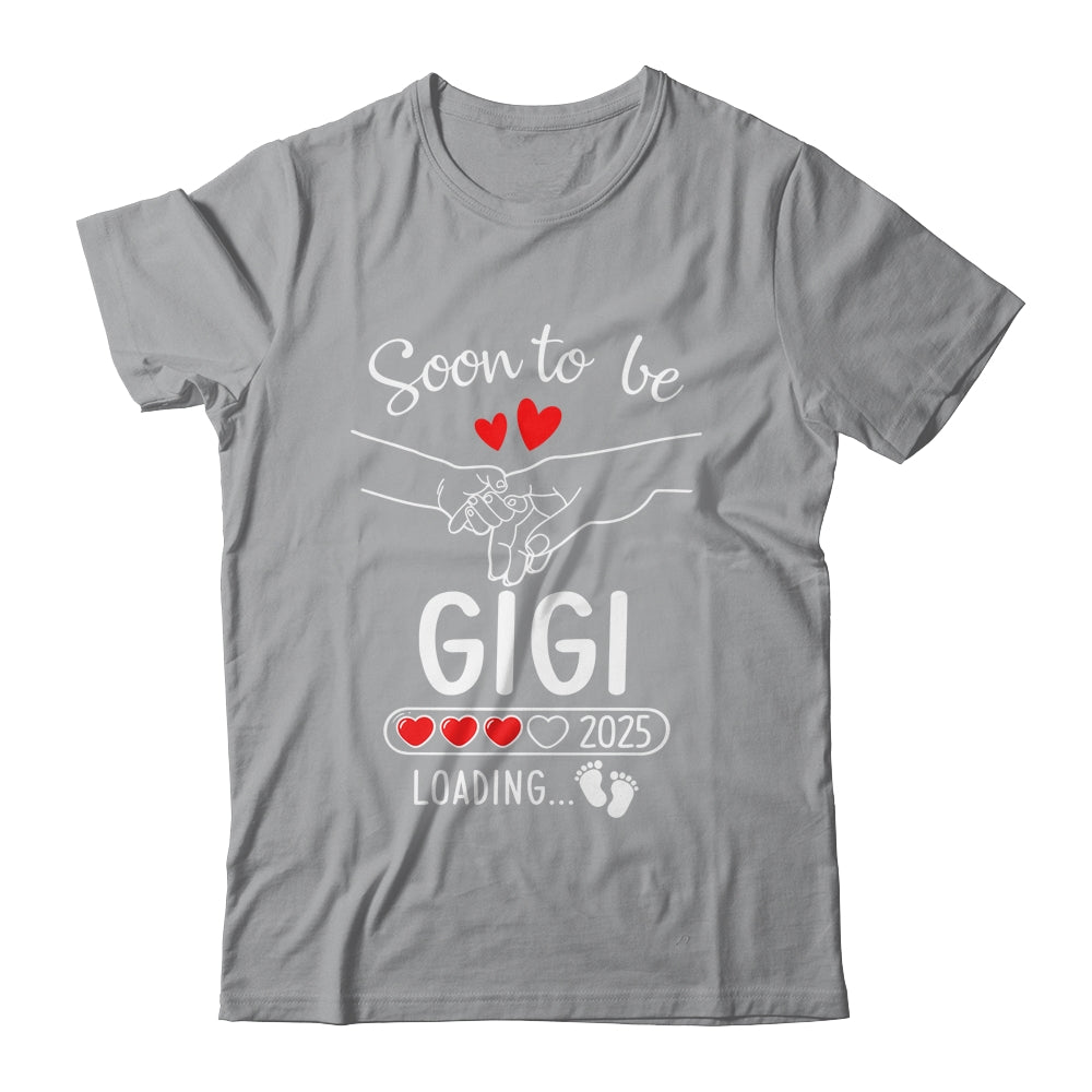 Soon To Be Gigi 2025 Loading Pregnancy Announcement Gigi Shirt & Tank Top | teecentury