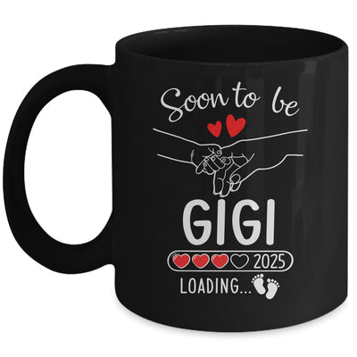 Soon To Be Gigi 2025 Loading Pregnancy Announcement Gigi Mug | teecentury