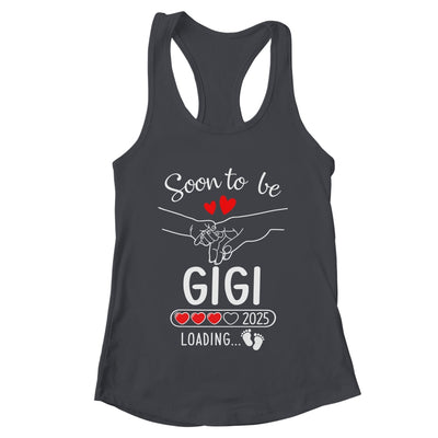 Soon To Be Gigi 2025 Loading Pregnancy Announcement Gigi Shirt & Tank Top | teecentury