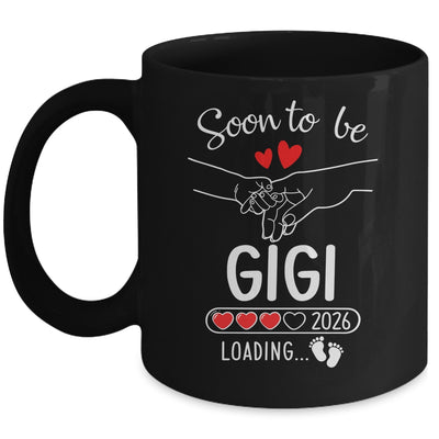Soon To Be Gigi 2026 Loading Pregnancy Announcement Gigi Mug | teecentury
